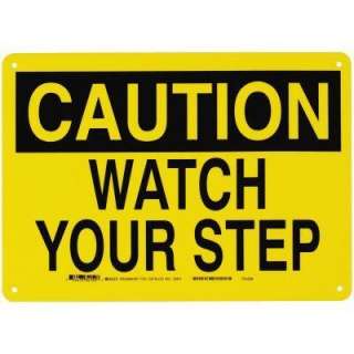   Caution Watch Your Step OSHA Safety Sign 25611 