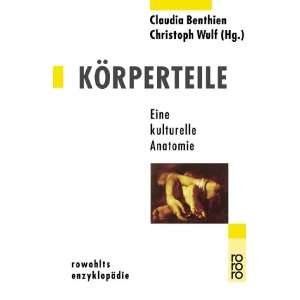   Anatomie  Claudia Benthien, Christoph Wulf Bücher