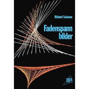 Fadenspannbilder  Richard Sadoune Bücher