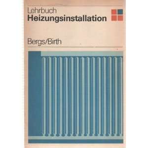 Heizungsinstallation  Hendrik Bergs, Ralf Birth Bücher