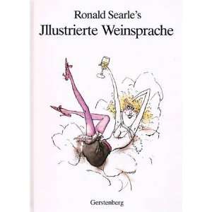 Ronald Searles illustrierte Weinsprache (5033 810)  Ronald 