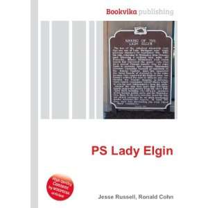  PS Lady Elgin Ronald Cohn Jesse Russell Books