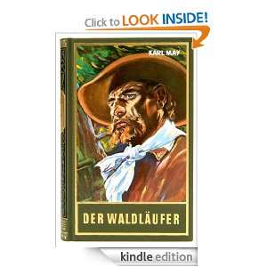 Der Waldläufer Erzählung aus dem Wilden Westen. (German Edition 
