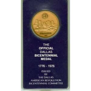 1776 1976 Official Dallas Antique Bronze Bicentennial Medal