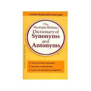    Webster Dictionary of Synonyms and Antonyms Merriam Webster Books