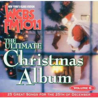 Ultimate Christmas Album, Vol. 6 WCBS FM 101.1.Opens in a new window