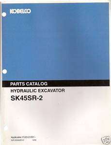 Kobelco SK45SR 2 Excavator Parts Manual  