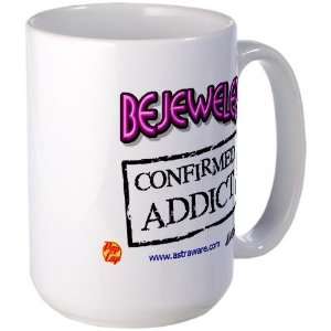  Bejeweled Confirmed Addict Addict Large Mug by  