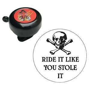   Bells Ride It Like You Stole It Bicycle Bell