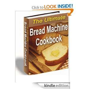 The Ultimate Bread Machine Cookbook Anonymous  Kindle 