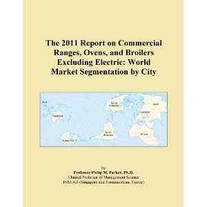  The 2011 Report on Commercial Ranges, Ovens, and Broilers 