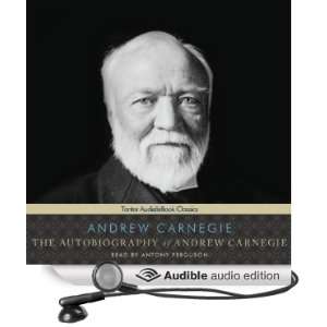   Andrew Carnegie (Audible Audio Edition) Andrew Carnegie, Antony