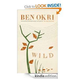 Wild Ben Okri  Kindle Store