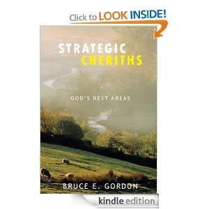 Strategic Cheriths Gods Rest Areas Bruce E. Gordon  
