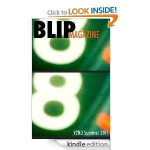 Blip Magazine Jane Armstrong, James Whorton Jr., Frederick Barthelme 