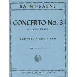 Saint Saens, Camille   Concerto No. 3 in b minor Op. 61. For Violin 