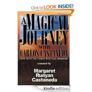 Magical Journey With Carlos Castaneda Margaret Castaneda  