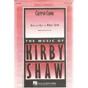  Carol for SSA, Piano and Optional Flute (The Music of Kirby Shaw 