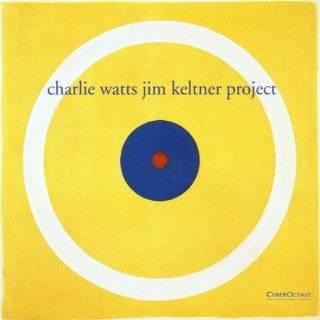 Charlie Watts   Jim Keltner Project