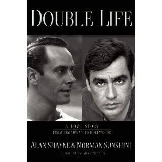 Double Life A Love Story from Broadway to Hollywood by Alan Shayne 