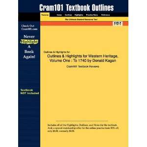 Studyguide for Western Heritage, Volume One To 1740 by Donald Kagan 