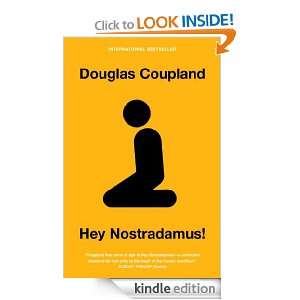 Hey Nostradamus Douglas Coupland  Kindle Store
