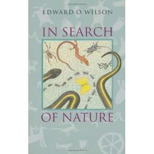  In Search of Nature [Paperback] Edward O. Wilson Books