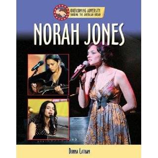 Norah Jones (Overcoming Adversity Sharing the American Dream) by 