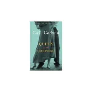   of the Underworld A Novel [Hardcover] Gail Godwin (Author) Books