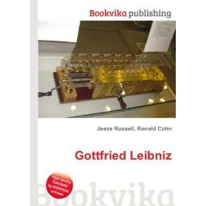  Gottfried Leibniz Ronald Cohn Jesse Russell Books