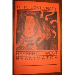 H.P.Lovecraft Herbert West Reanimator   Necronomicon Press 