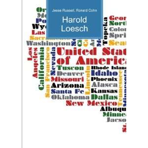  Harold Loesch Ronald Cohn Jesse Russell Books