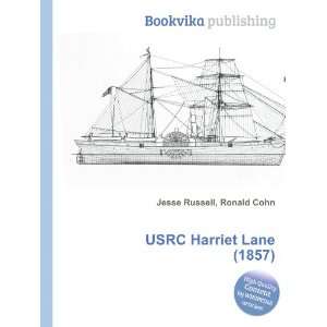 USRC Harriet Lane (1857) Ronald Cohn Jesse Russell  Books