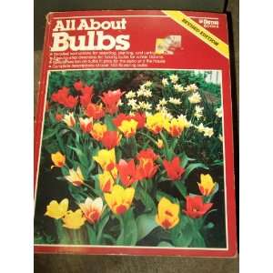 All About Bulbs (Ortho) Alvin Horton, Michael D. Smith, Ron 