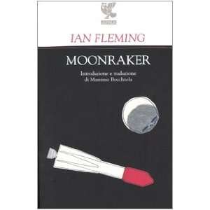  Moonraker (9788882468040) Ian Fleming Books