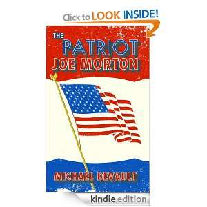 The Patriot Joe Morton Michael DeVault  Kindle Store