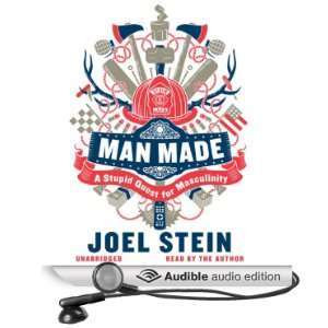   Quest for Masculinity (Audible Audio Edition) Joel Stein Books
