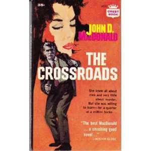  THE CROSSROADS John D. MacDonald Books