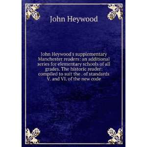  John Heywoods supplementary Manchester readers an 