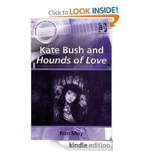 Kate Bush and Hounds of Love (Ashgate Popular and Folk Music Series 