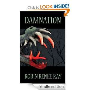 Damnation Robin Renee Ray, Kim Richards, Annie Melton, Kim Richards 