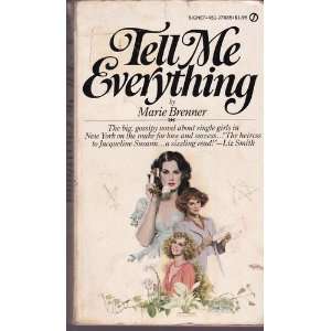  Tell Me Everything Marie Brenner Books