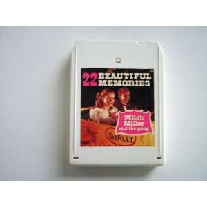 MITCH MILLER & THE GANG (TWENTY TWO BEAUTIFUL MEMORIES) 8 TRACK TAPE