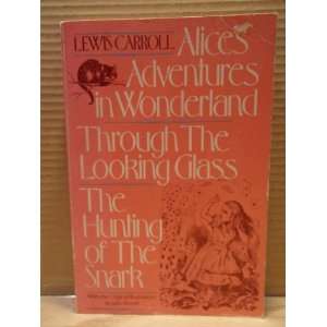   & Through the Looking Glass Lewis Carroll, Sir John Tenniel Books