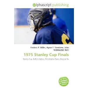  1975 Stanley Cup Finals (9786134198264) Frederic P. Miller 