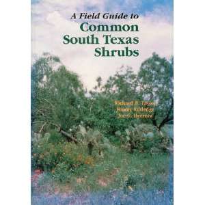   Texas Shrubs Jimmy Rutledge, Joe G. Herrera Richard B. Taylor Books