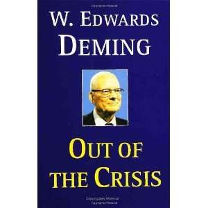  Out of the Crisis [Paperback] W. Edwards Deming Books