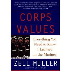   Need to Know I Learned In the Marines [Paperback] Zell Miller Books
