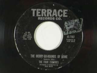 The FOUR ESQUIRES 45 CANT HELP FALLING IN LOVE / MERRY GO ROUNDS OF 