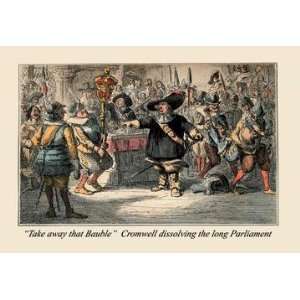   Cromwell Dissolving the Long Parliament 24x36 Giclee